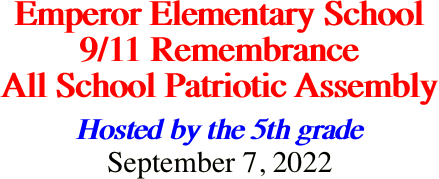 Emperor Elementary School 9/11 Remembrance All School