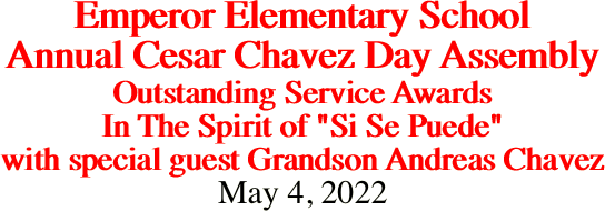 Emperor Elementary School Annual Cesar Chavez
