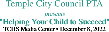 Temple City Council PTA presents "Helping Your