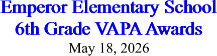 Emperor Elementary School 6th Grade VAPA