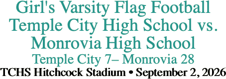 Girl's Varsity Flag Football Temple City