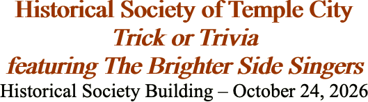 Historical Society of Temple City Trick